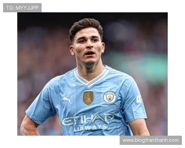 阿尔瓦雷斯：从河床核心到曼城轮换的生涯跨越解析